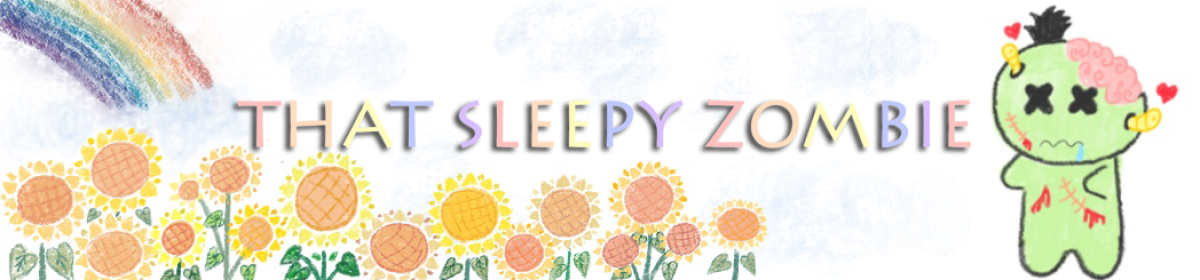That Sleepy Zombie's Blog